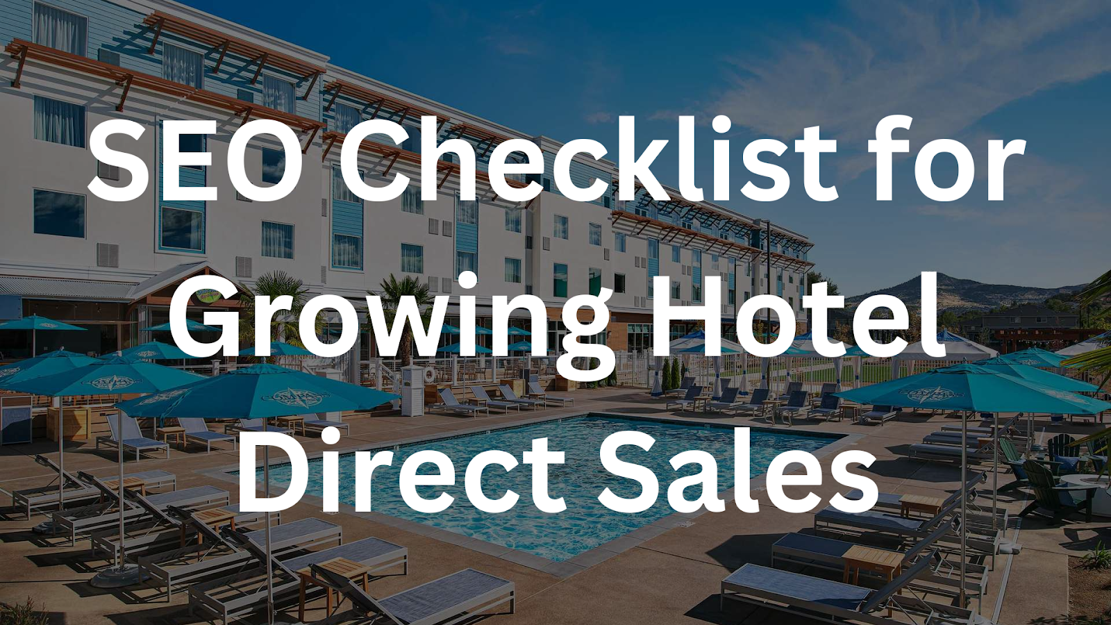 SEO Checklist for Growing Hotel Direct Sales